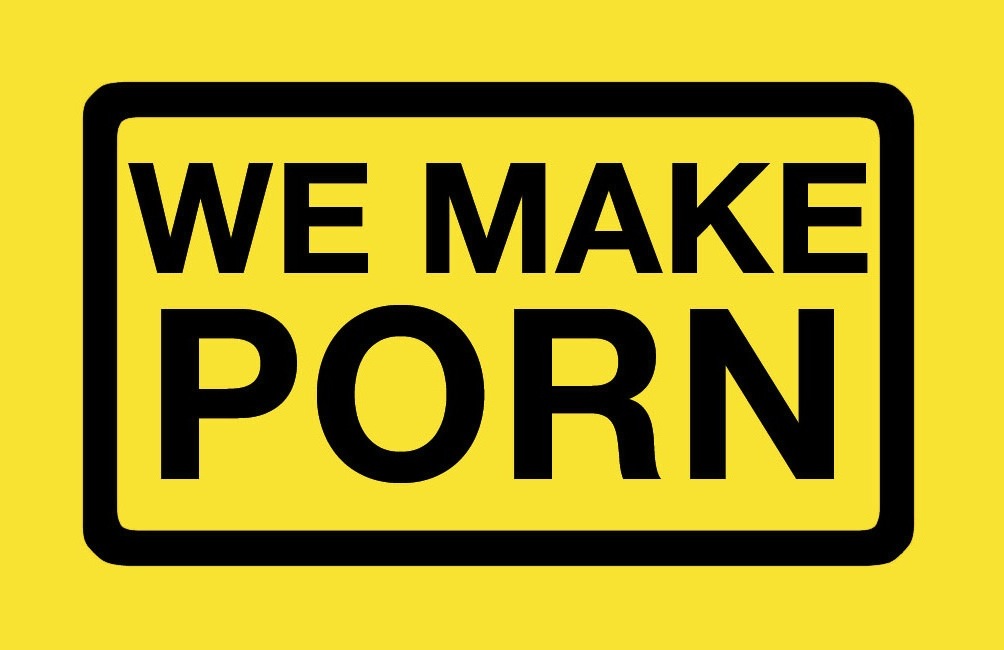 We Make Porn